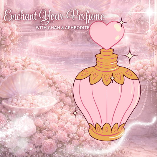 Enchanted Perfume Request