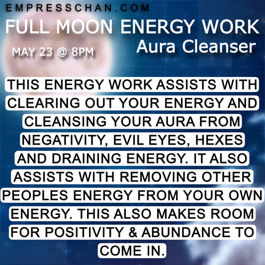 Full Moon Energy Work: Aura Cleanse