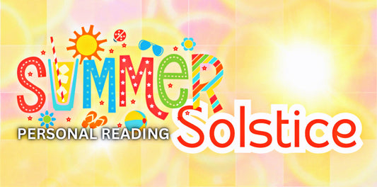 Summer Solstice Personal Reading