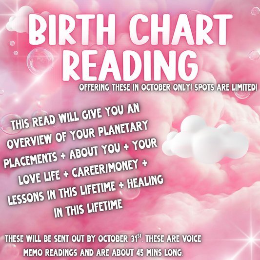 Birth Chart Reading ❤︎